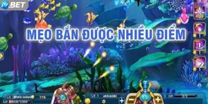 Mẹo chơi bắn cá được chia sẻ bởi các cao thủ