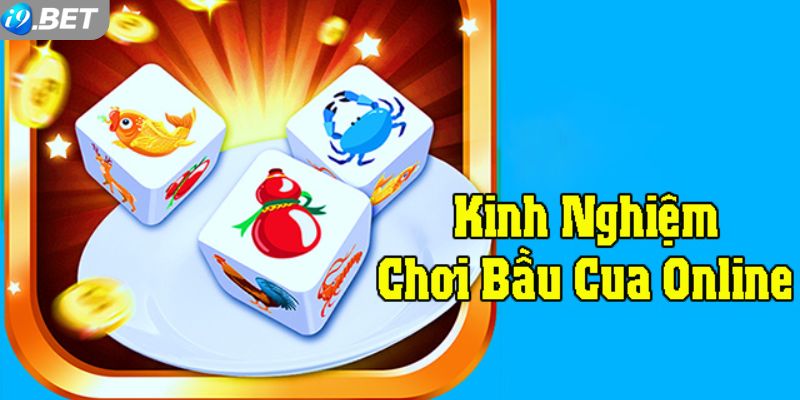 Kinh nghiệm chơi bầu cua chiến thắng cực khủng