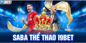 Sports i9bet là sân chơi cá cược thể thao đa dạng, thưởng khủng nhất thị trường