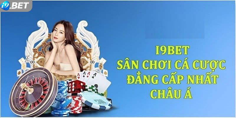 Một số ưu điểm mà bạn nên tham gia ở i9bet